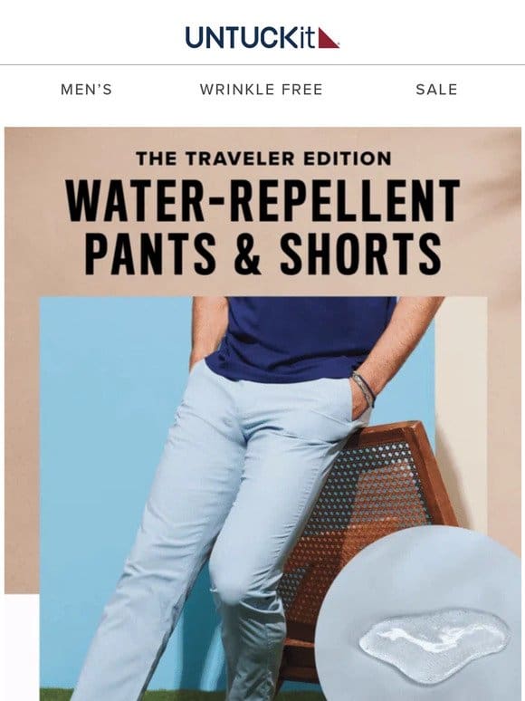 Water-Repellent， Crease-Fighting Pants & Shorts