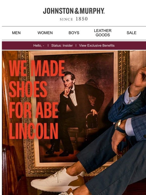 We Made Shoes For Abe Lincoln