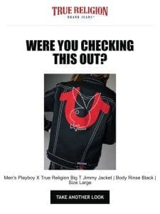 Were you checking out the Men’s Playboy X True Religion Big T Jimmy Jacket | Body Rinse Black | Size Large?