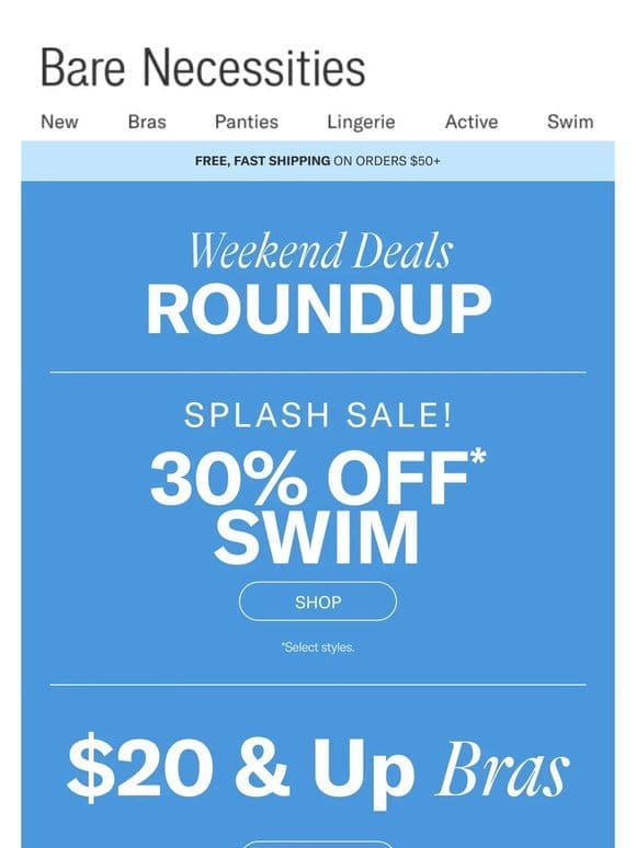 What A Weekend: 30% Off Swim， Bras Starting At $20 & More