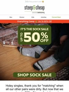 What do 50% off and socks have in common?