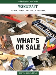 What’s On Sale at Woodcraft?