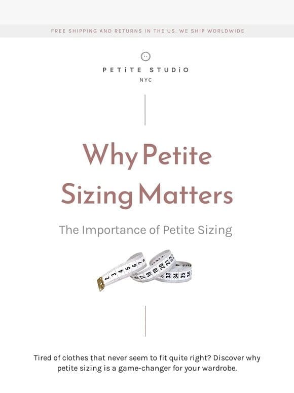 Why Petite Sizing Matters