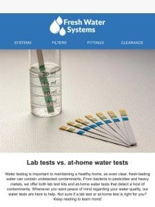 Worried about your water? Test it!