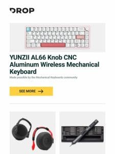YUNZII AL66 Knob CNC Aluminum Wireless Mechanical Keyboard， ADV. Spider TWS On-Ear Headphones， Keebmonkey Electric Precision Screwdriver and more…