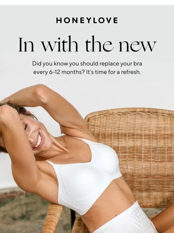 You need a new bra