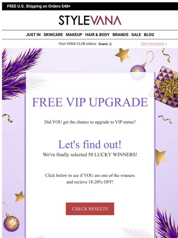 You won the FREE VIP Upgrade + $16 cash coupon?