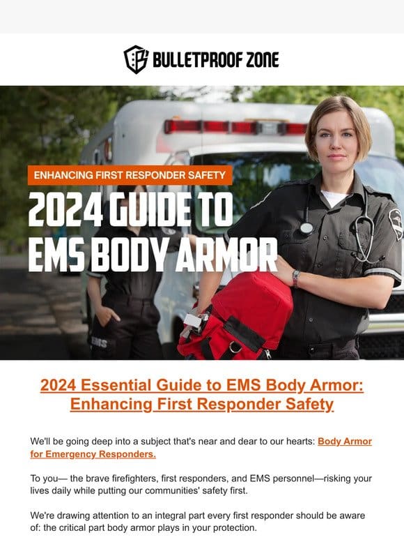 Your 2024 Essential Guide to EMS Body Armor for First Responders is finally here!