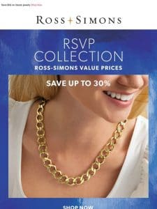 Your Invitation to Ross-Simons Value Prices!
