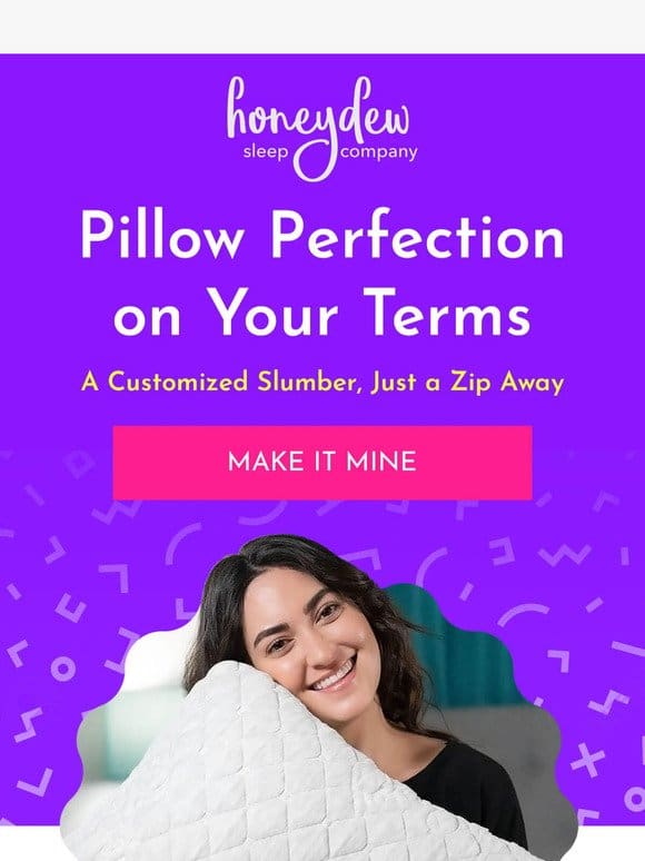 Your Pillow， Your Rules