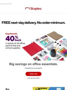 You’ve hit it big with 40% back in points on all office supplies.