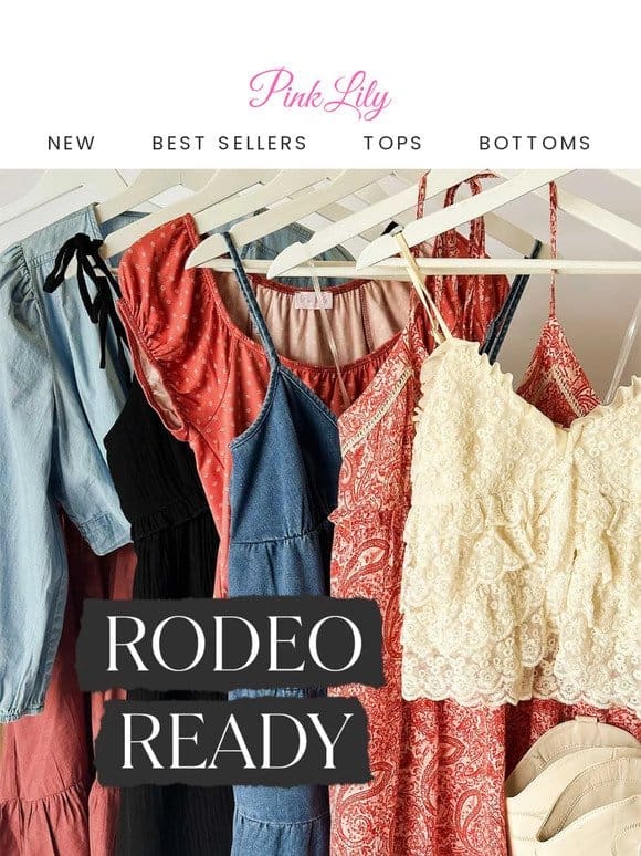get rodeo ready in NEW styles