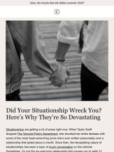 situationships can be devastating—here’s why
