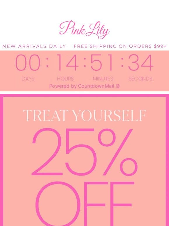 treat yourself: 25% OFF SITEWIDE ??