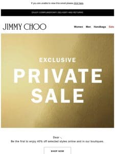 —， Our Exclusive Private Sale Has Started