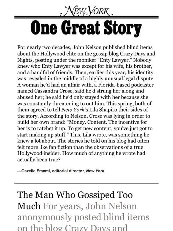‘The Man Who Gossiped Too Much，’ by Lila Shapiro