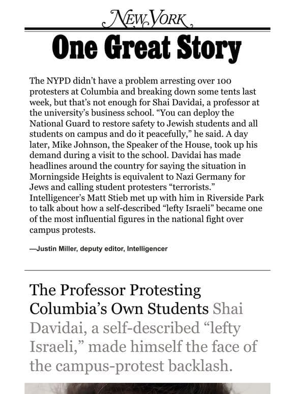 ‘The Professor Protesting Columbia’s Own Students，’ by Matt Stieb