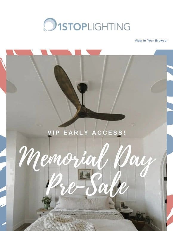 ⭐ VIP Early Access: Memorial Day Pre-Sale， Save Up to 25% ⭐
