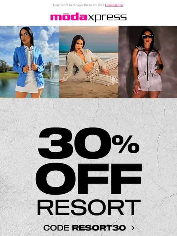 30% OFF Resortwear   Starts Now