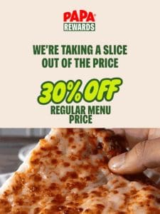 30% Off Pizza， Anyone?