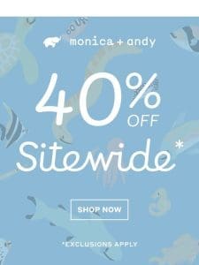 40% off easy outfits (and everything else!)