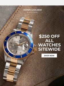 All Watches Are On Sale!