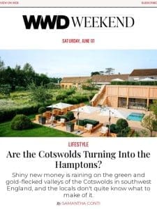 Are the Cotswolds Turning Into the Hamptons?