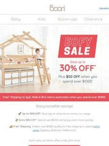 EOFY Sale – Up to 30% Off* + Extra $50 Off when you spend over $1000+