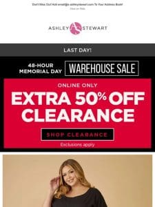 FINAL HOURS!   Extra 50% off CLEARANCE