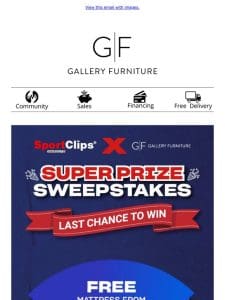 Final Call: Win Big with Sport Clips and Gallery Furniture!