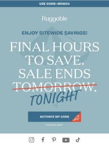 Final Hours to Save Sitewide