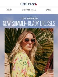 For Her: NEW Summer-Ready Dresses