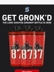 Get the Long-Awaited Gronk87 Bottle