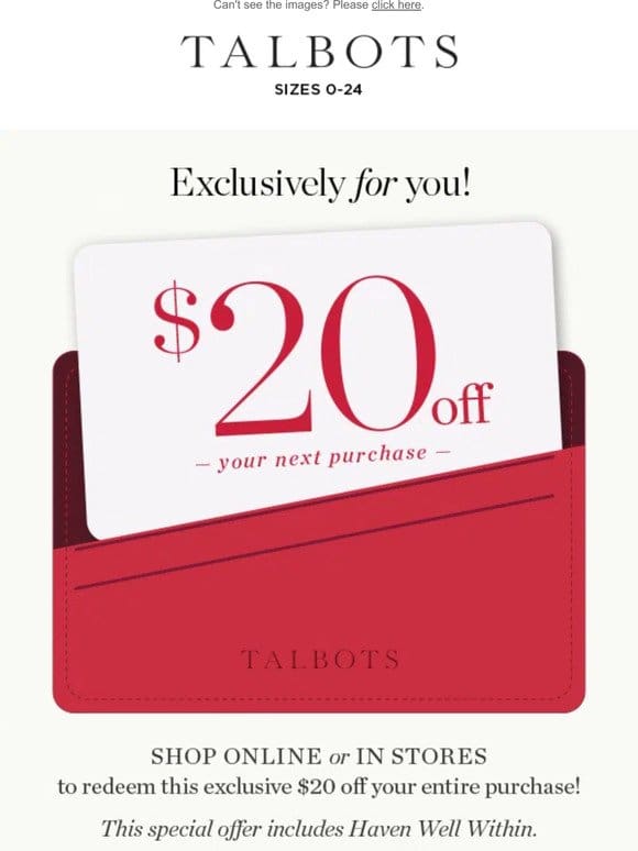Here’s $20 to spend on your next purchase!
