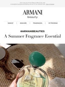 Inside: Your New Summer Perfume Featuring #ArmaniBeauties