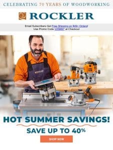 Kick Off Hot Summer Savings Today: Save Up to 40%!