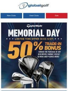 Last Chance for 50% TaylorMade Trade-In Bonus