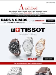 Luxury on a Budget: Tissot Watches from $99.99!