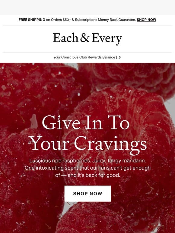 Satisfy your cravings with Raspberry & Mandarin