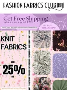 Save 25% Off On Our Knit Fabrics  ️