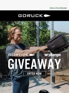 The Ultimate Performance Giveaway – GORUCK x Plunge