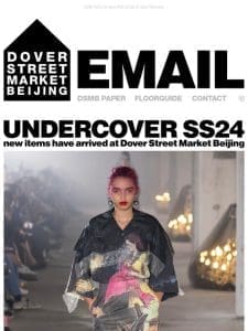 Undercover SS24 new items have arrived at Dover Street Market Beijing