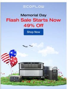 Up to 49% Off EcoFlow – Memorial Day Flash Sale!