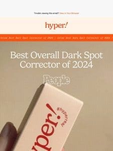 Voted Best Dark Spot Corrector of 2024