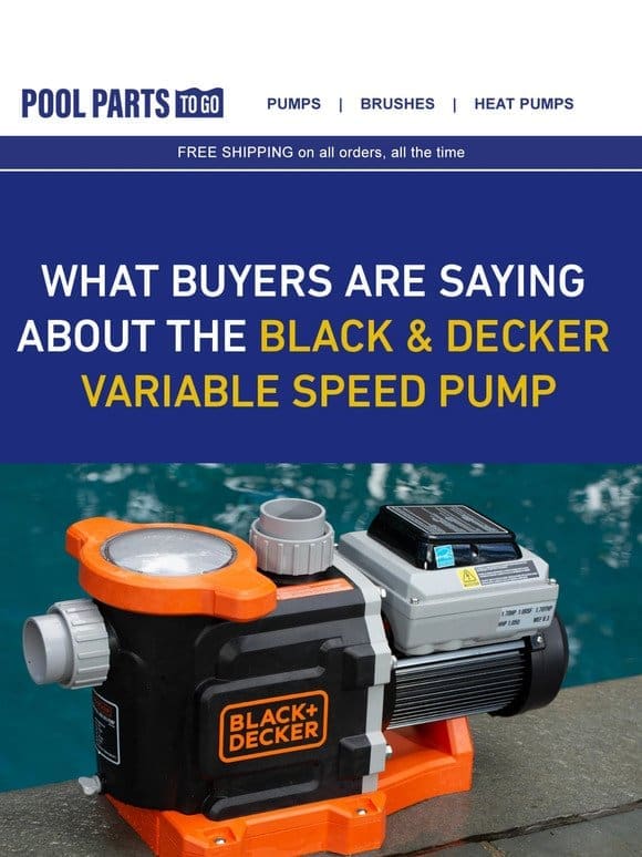 Why Customers Love Our #1 Selling Pool Pumps