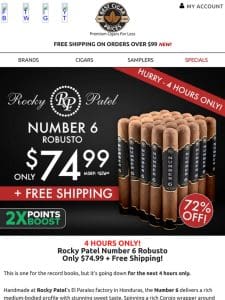 ⭐ 4 Hours Only – Rocky Patel Number 6 Robusto Only $74.99 + Free Shipping ⭐